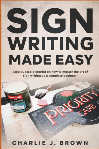 Signwriting made easy - signwriting,