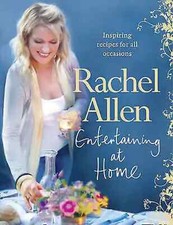 Rachel Allen-Entertaining at Home Hardback Book