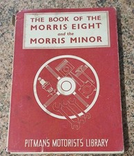 The Book Of The Morris Eight And Morris Minor Seventh Edition
