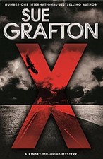 X (Kinsey Millhone Alphabet Series) By Sue Grafton. 9781447260172