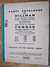PARTS CATALOGUE HILLMAN MINX lll-Vlll & COMMER EXPRESS lll-VllA. PUB# H.196 1954