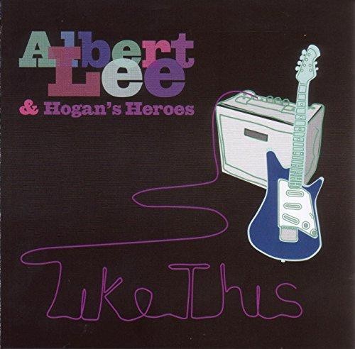 Like this albert lee - -,