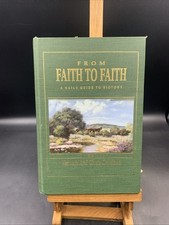 From Faith to Faith A Daily