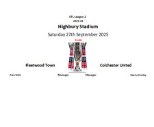 Fleetwood Town v Colchester United 27-09-25 League 2 Unofficial Team Sheet