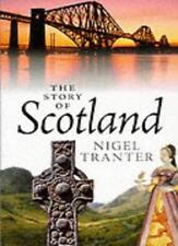 The Story of Scotland By Nigel Tranter