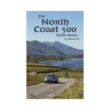 Charles Tait : The North Coast 500 Guide Book (Charles FREE Shipping, Save £s