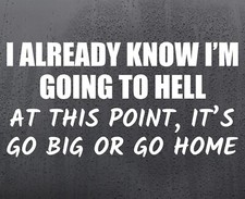 I Know Hell vinyl sticker