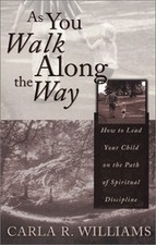 AS YOU WALK ALONG THE WAY: HOW