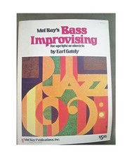 Bass Improvising: for Upright