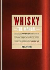 Whisky: The Manual By Dave Broom