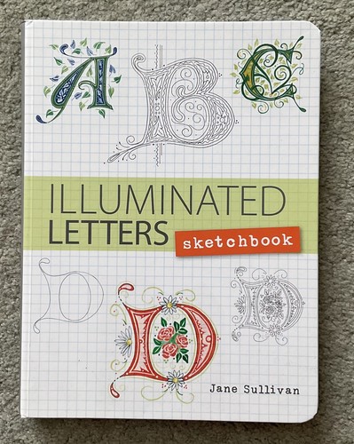 Illuminated letters sketchbook - letters,