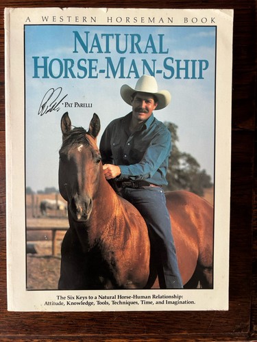 Natural horsemanship pat - horsemanship,