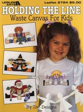 Leisure Arts, Inc. Leaflet 02724 - Holding The Line, Waste Canvas for Kids
