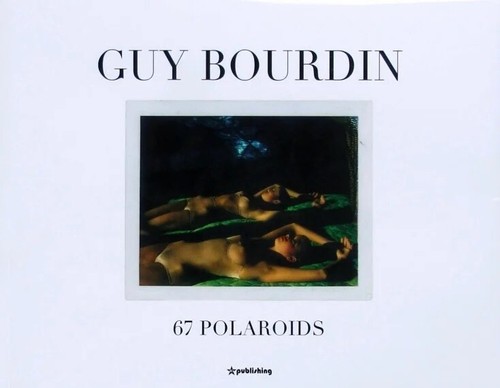 Guy bourdin polaroids - 67,