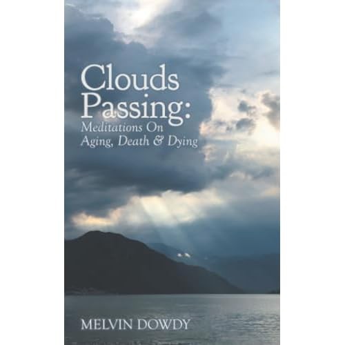 Clouds passing meditations on - passing:,