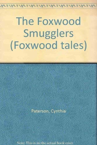 The foxwood smugglers - smugglers, (foxwood