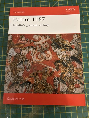 Hattin 1187 saladin - 1187:, saladin's
