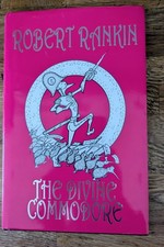 Robert Rankin The Divine Commodore Hardback 1st Edition Signed 2014