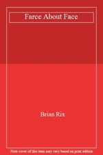 Farce About Face-Brian Rix, 9780340412701