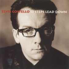 Elvis Costello 13 Steps Lead