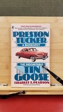Preston Tucker A Biography The