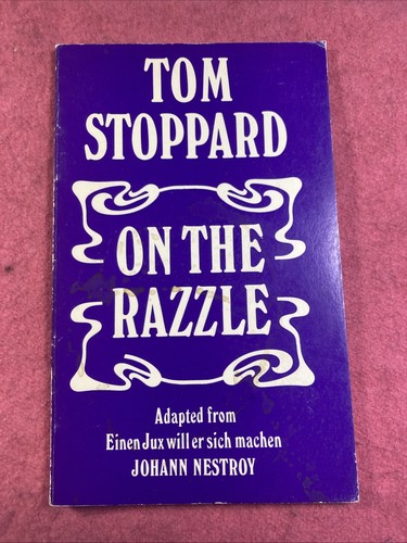 The razzle tom stoppard - razzle, by