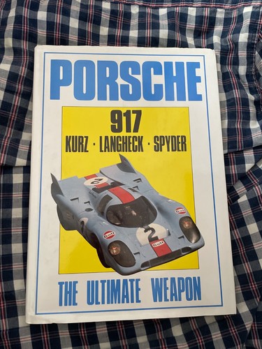 Porsche 917 the - :, ultimate