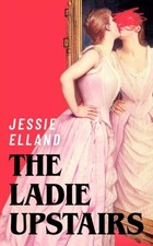 The Ladie Upstairs Jessie