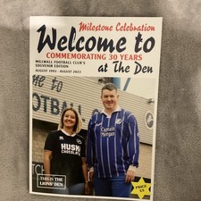 Millwall 30 YEARS AT THE NEW DEN Souvenir Edition 