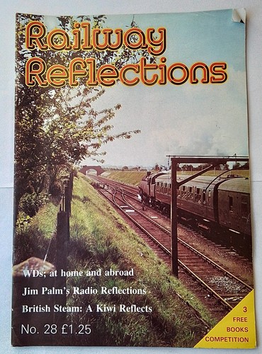 Railway reflections magazine - railway,