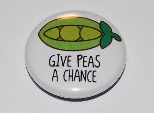 Give peas chance 25mm - 25mm, 1