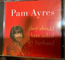 PAM AYRES - THEY SHOULD HAVE
