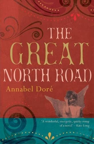 The great north road annabel - the, road,annabel