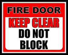 FIRE DOOR KEEP CLEAR DO NOT