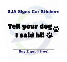 Tell your dog I said hi! Funny