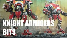 WARHAMMER 40K KNIGHT ARMIGERS