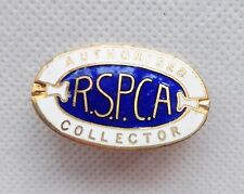 OLD ' RSPCA AUTHORISED COLLECTOR' ENAMEL BADGE (PAXTON )