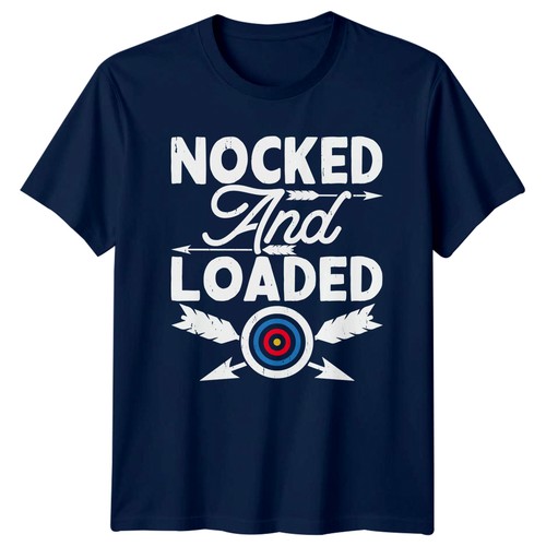 Nocked and loaded - loaded, t-shirt