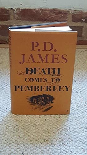 Death comes pemberley - pemberley,
