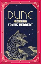 Dune Messiah: The inspiration