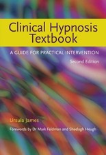 Clinical Hypnosis Textbook: A