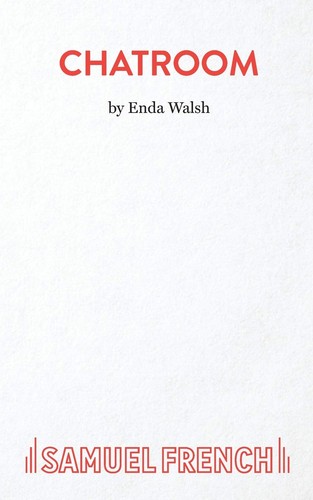 Chatroom edna walsh - by, (pb