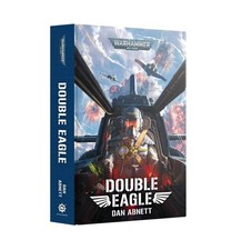 Double Eagle Hardback NEW Dan Abnett UNREAD Aeronautica Imperialis Black Library