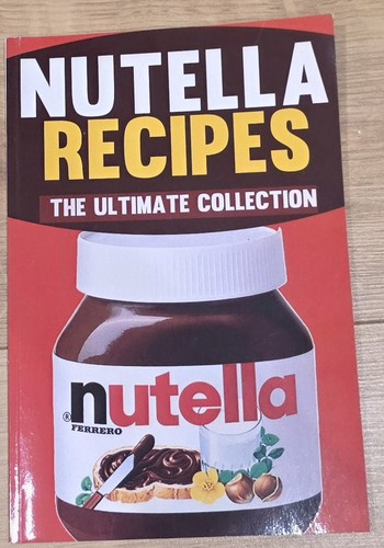 Nutella recipes the ultimate - recipes:,