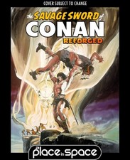SAVAGE SWORD OF CONAN REFORGED
