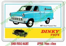 DINKY NO. 407 FORD TRANSIT VAN "KENWOOD" ART  NEW JUMBO FRIDGE MAGNET OR KEYRING
