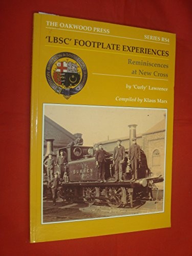 Lbsc footplate experiences - lbsc,