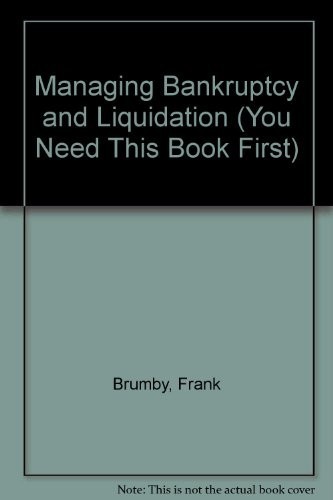 Managing bankruptcy and - managing,