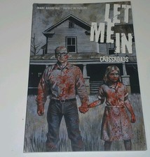 Let Me In Crossroads Graphic Novel Prelude To Cult Horror Film 1st Edition RARE