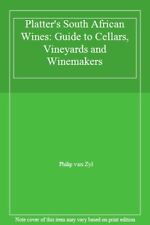 Platter's South African Wines 2002: Guide to Cellars, Vineyards and Winemakers,